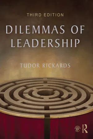 Dilemmas of Leadership .